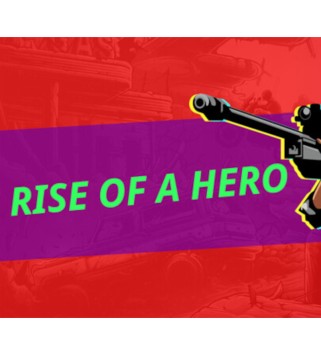 Rise Of A Hero Steam Key GLOBAL